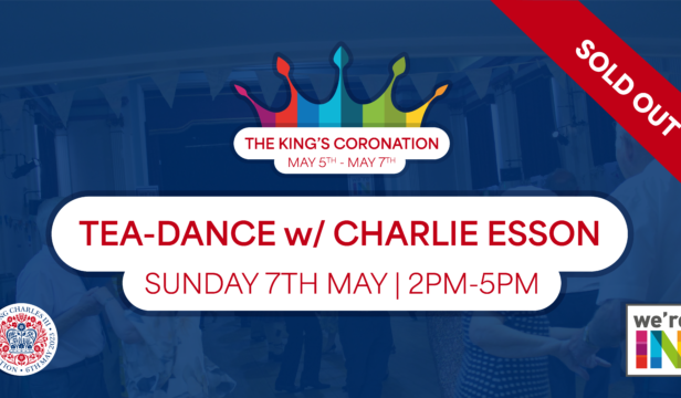 Kings Coronation 2023 | Tea Dance w/ Charlie Esson